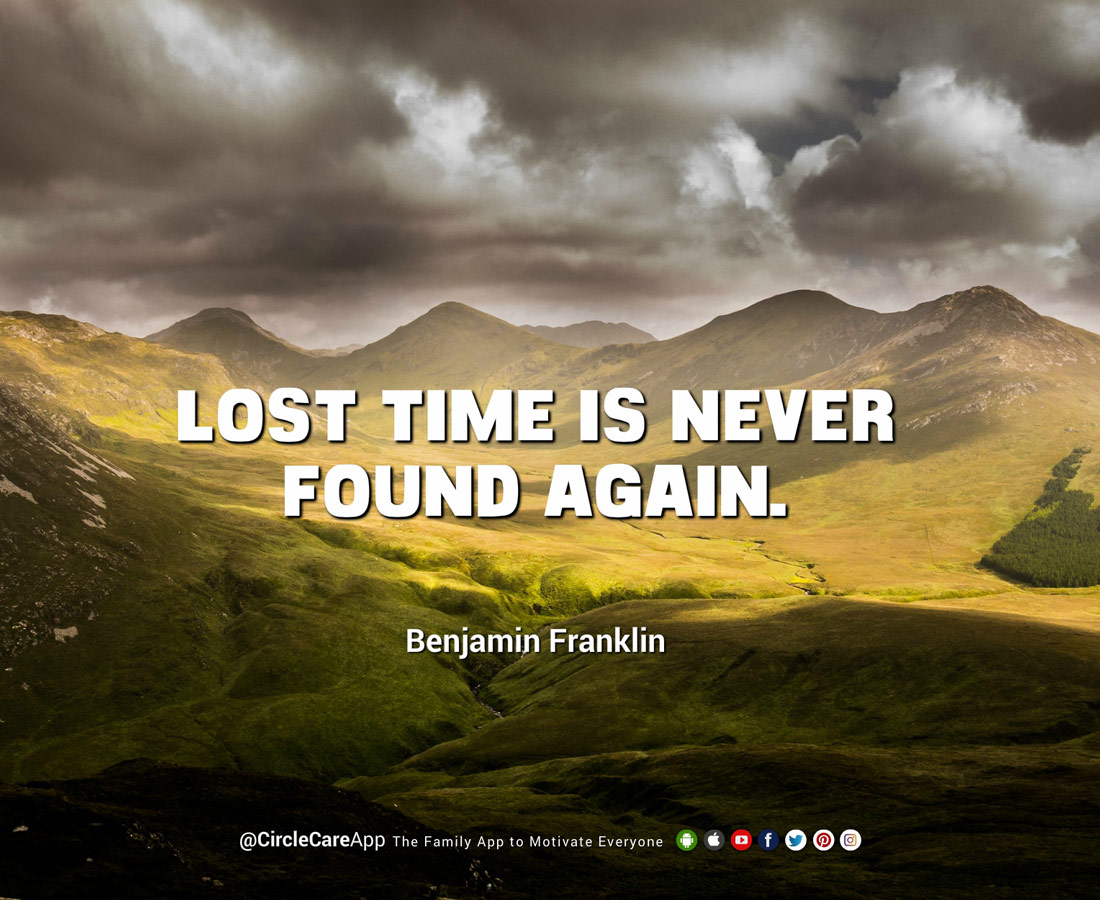 Lost-Time-Is-Never-Found-Again-Benjamin-Franklin